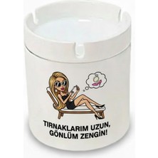 Sartre Art   Tırnaklarım Uzun Değil Gönlüm Zengin Espirili Tasarımlı Hediyelik Kokusuz Söndür At Küllük Kül Tablası