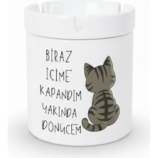 Sartre Art Biraz Içime Kapandım Tasarımlı Kokusuz Söndür At Küllük Kül Tablası