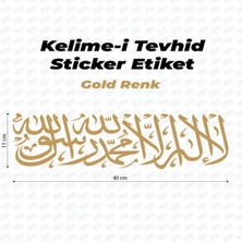 Kelime-I Tevhid Gold Renk Sticker Motorsiklet ve Otomobil Uyumlu Etiket (40X11CM)