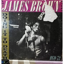 Plakantik James Brown – Doing It To Death (The James Brown Story 1970-73) Vinyl, Lp