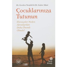 Storemax Toptassell Çocuklarınıza Tutunun: Ebeveynler Neden Akranlardan Daha Önemli Olmalı?