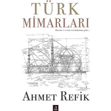 Storemax Toptassell Türk Mimarları: Hazine-I Evrak Vesikalarına Göre...