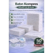 Batın Kompres 45X45 cm 8 Katlı 50 Adet Tel Tel Gaz Kompres Steril Olmayan Pansuman Bezi