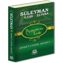 Colezium Peygamberler Tarihi - Hz. Süleyman, Hz. Ilyas ve Hz. Elyesa (Ciltli)
