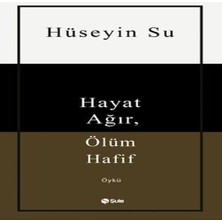 Colezium Hayat Ağır, Ölüm Hafif