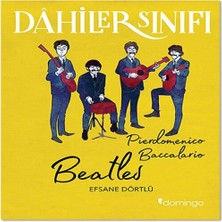 Colezium Dahiler Sınıfı - Beatles Efsane Dörtlü