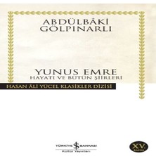 Colezium Yunus Emre Hayatı ve Bütün Şiirleri - Hasan Ali Yücel Klasikleri