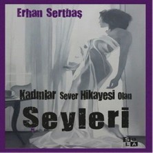 Colezium Kadınlar Sever Hikayesi Olan Şeyleri