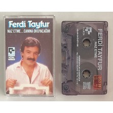 Ferdifon Ferdi Tayfur Naz Etme Canına Okuyacağım Kaset