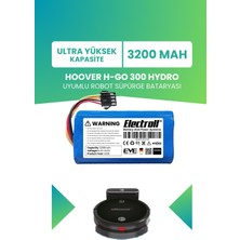 Electroll Hoover H-Go 300 Hydro Uyumlu Batarya (Ultra Yüksek Kapasite) 3200MAH Robot Süpürge Bataryası