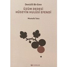 H Yayınları Denizlili Bir Eren Üzüm Dedesi Hüseyin Hulusi Efendi