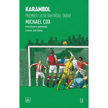 Storemax Oktaysell Karambol - Premier Lig’in Taktiksel Tarihi