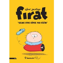 Storemax Oktaysell Fırat - Gelme Evde Köpek Var Bizim