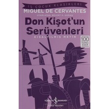 Storemax Oktaysell Don Kişot’un Serüvenleri (Kısaltılmış Metin): Iş Çocuk Klasikleri 100 Temel Eser