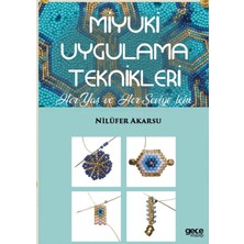 Gece Kitaplığı Miyuki Uygulama Teknikleri