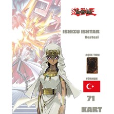 Çakmak Oyun Dükkanı Türkçe Ishizu Ishtar Destesi 71 Yugioh Kartı Yu-Gi-Oh!
