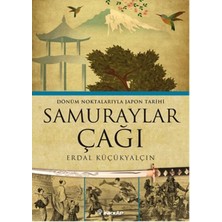 İnkılap Kitabevi Samuraylar Çağı  Dönüm Noktalarıyla Japon Tarihi