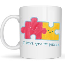 Maarketim I Love You To Pieces Baskılı Porselen Kupa Model 14 - Sevgiliye Arkadaşa Özel Tasarım Kahve Kupası - Hediye Kupası