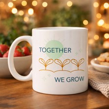 Maarketim Together We Grow Tasarımlı Porselen Kupa Model 38 – Sevgi Temalı Özel Hediye Kupası