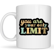 Maarketim You Are Your Only Limit Yazılı Porselen Kupa MODEL 142 – “Tek Sınır Sensin” Motivasyon Kupası – İlham Veren Kahve & Çay Kupası