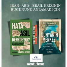 Timaş Yayınları Dünyanın Merkezi Taş Devrinden Günümüze Basra Körfezi Nin Küresel Tarihi, Hata Asıl Neredeydi(2kit)