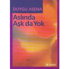 Doğan Kitap Aslında Aşk Da Yok