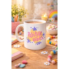 Urfakent Positive Vibes Porselen Kupa Model 138 – Renkli Tasarım Motivasyon Kupası – Pozitif Enerji Veren Kahve & Çay Kupası