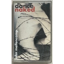 Polygram John Mellencamp Dance Naked  Kaset