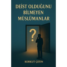 KC Books Deist Olduğunu Bilmeyen Müslümanlar