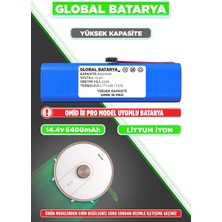 Global Batarya Omid I8 Pro Uyumlu Akıllı Robot Süpürge Bataryası 14.4v 6400mah Li-Ion Pil (Yüksek Kapasite)