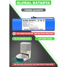 Global Batarya Philips Homerun 7000 Serisi Aqua XU7100/02 Batarya 14.4V 6400MAH Li-Ion Pil (Yüksek Kapasite)