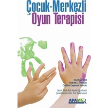 Apamer Psikoloji Yayınları Rise Vanfleet'in Çocuk Merkezli Oyun Terapisi Normal Boy Türkçe Basım APA Mer Yayınları
