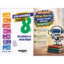 Ankara Yayıncılık 8. Sınıf Din Kültürü Güçlendiren Fasikül + 199 Tl Seviye Tespit ve Kitap Öneri Asistanı Hediye (Yeni Baskı)
