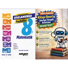 Ankara Yayıncılık 8. Sınıf Matematik Güçlendiren Fasikül + 199 Tl Seviye Tespit ve Kitap Öneri Asistanı Hediye (Yeni Baskı)