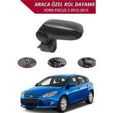 Btl Otomotiv Ford Focus 3 Araca Özel Kol Dayama Kolçak (Vidasız Montaj)