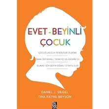 Data Store Evet - Beyinli Çocuk: Çocuğunuzun Psikolojik Olarak Daha Dayanıklı, Yaratıcı ve Cesaretli Olması Için Beyin Odaklı Stratejiler