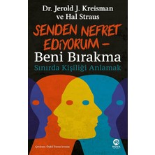 Data Store Senden Nefret Ediyorum - Beni Bırakma: Sınırda Kişiliği Anlamak