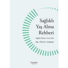 Data Store Sağlıklı Yaş Alma Rehberi - Sağlıklı Beden, Genç Ruh