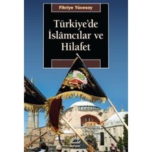 Data Store Türkiye'de Islâmcılar ve Hilafet