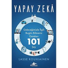 Data Store Yapay Zeka: Geleceğimizle Ilgili Bugün Bilmeniz Gereken 101 Şey