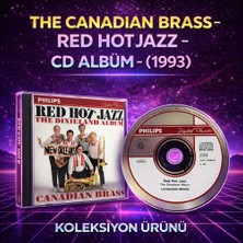 Philips The Canadıan Brass – Red Hot Jazz: The Dıxıeland Album – CD Albüm – (1993) – Koleksiyon Ürünü