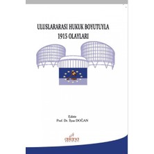 Data Store Uluslararası Hukuk Boyutuyla 1915 Olayları