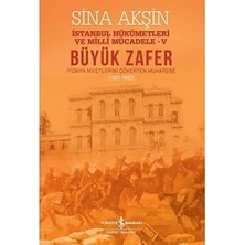 Data Store Büyük Zafer - Istanbul Hükümetleri ve Milli Mücadele - V: Iyonya Niyetlerini Çökerten Muharebe (1921-1922)