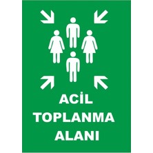 Mikasso Acil Toplanma Alanı Levhası Otopark Girişidir Park Yapılmaz Sticker Folyo Baskı