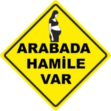 Mikasso Arabada Hamile Var Dijital Uv Folyo Yapışkan Baskı Uyarı Etiket Yapıştırma Sticker 16X16