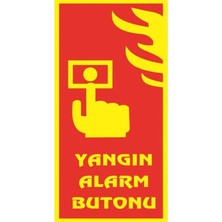 Mikasso Kırmızı Fosforlu Levha Yangın Alarm Butonu Gösterir Temalı Levha 12X24 cm