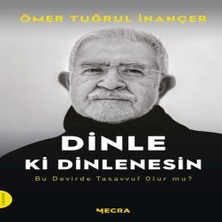 Dinle Ki Dinlenesin