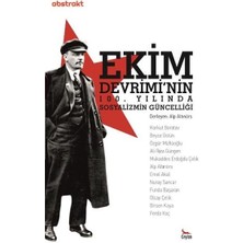 Ceylan Ekim Devriminin 100. Yılında Sosyalizmin Güncelliği/abstrakt Dergi