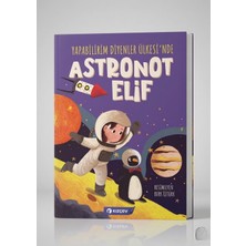 Kızçev Yapabilirim Diyenler Ülkesi’nde Astronot Elif