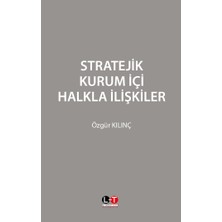 literatürk  stratejik kurum ıçi halkla ılişkiler - özgür kılınç